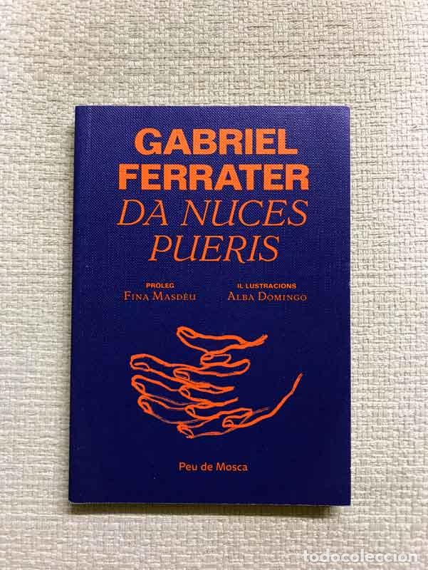 Libros: Da nuces pueris - Gabriel Ferrater - Foto 1