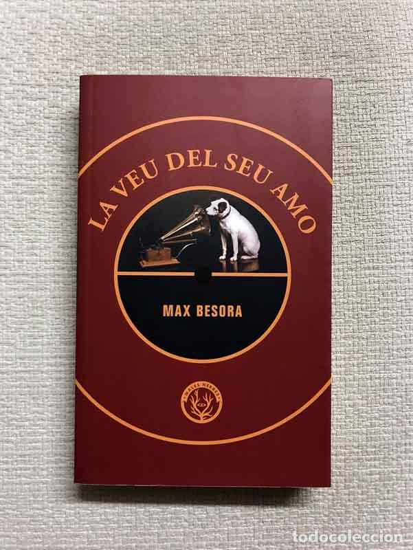 Libros: La veu del seu amo - Max Besora - Foto 1