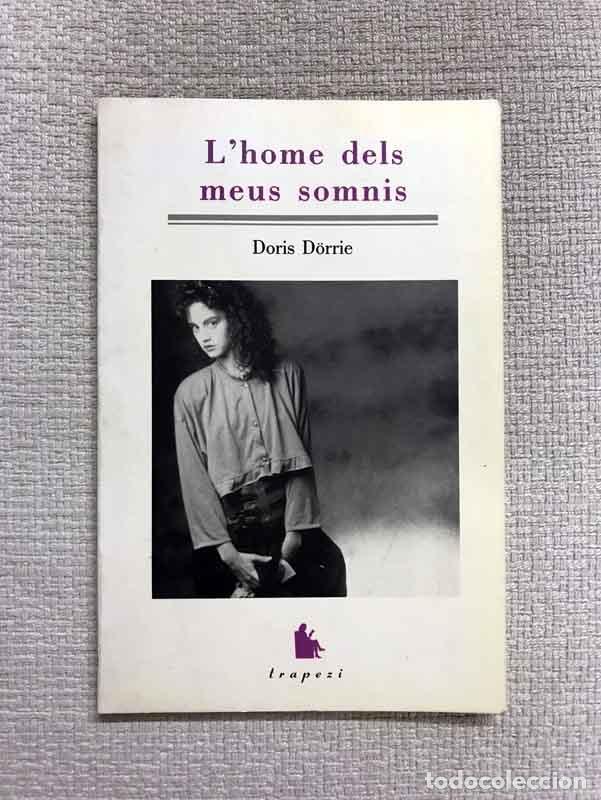 Libros: Lhome dels meus somnis - Doris D&ouml;rrie - Foto 1