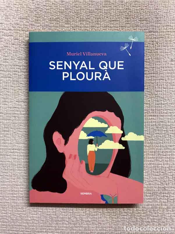 Libros: Senyal que plour&agrave; - Muriel Villanueva - Foto 1