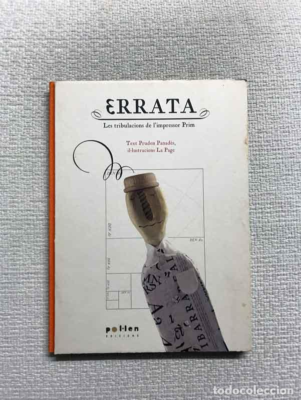 Libros: Errata. Les tribulacions de limpressor Prim - Pruden Panad&egrave;s - Foto 1