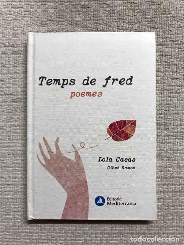 Libros: Temps de fred. Temps de calor - Lola Casas - Foto 1