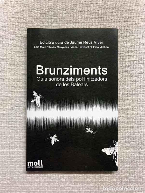 Libri di seconda mano: Brunziments. Guia sonora dels pollinitzadors de les Balears - Jaume Reus Viver (ed.)