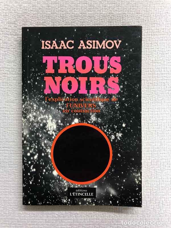 Libros: Trous noirs - Isaac Asimov - Foto 1
