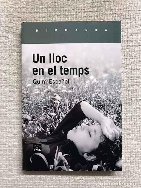 Libros: Un lloc en el temps - Quim Espa&ntilde;ol - Foto 1