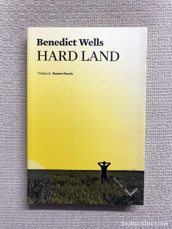 Libros: Hard land - Benedict Wells - Foto 1