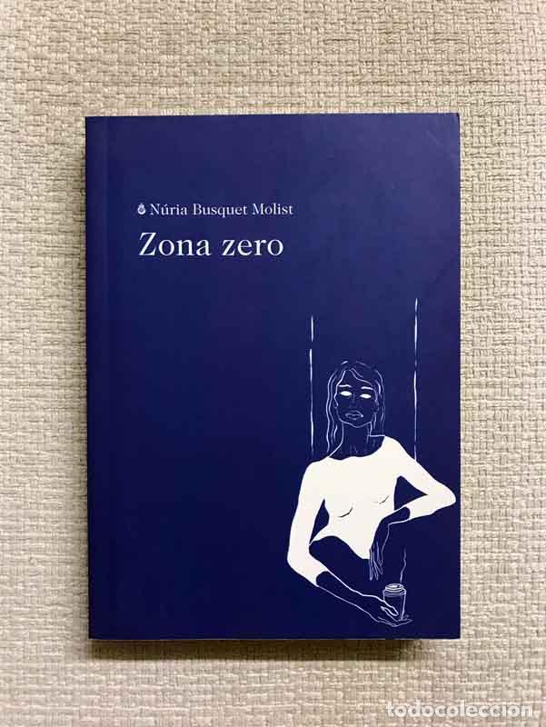 Libros: Zona zero - N&uacute;ria Busquet Molist - Foto 1