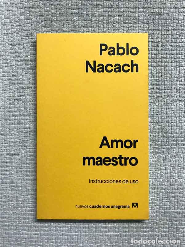 Libros: Amor maestro. Instrucciones de uso - Pablo Nacach - Foto 1