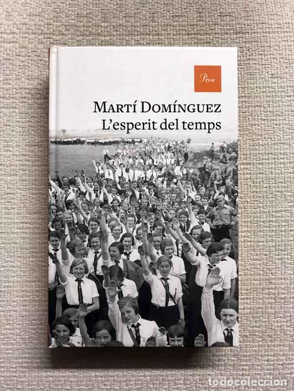 Libros: Lesperit del temps - Mart&iacute; Dom&iacute;nguez - Foto 1