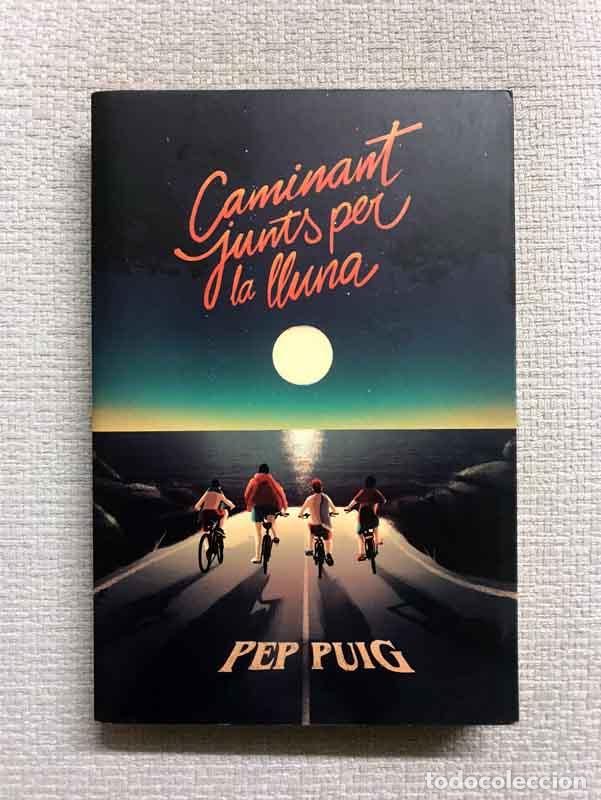 Libros: Caminant junts per la lluna - Pep Puig - Foto 1