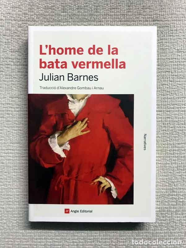 Libros: Lhome de la bata vermella - Julian Barnes - Foto 1