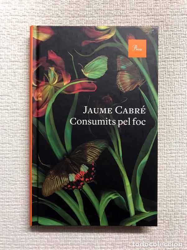 Libros: Consumits pel foc - Jaume Cabr&eacute; - Foto 1