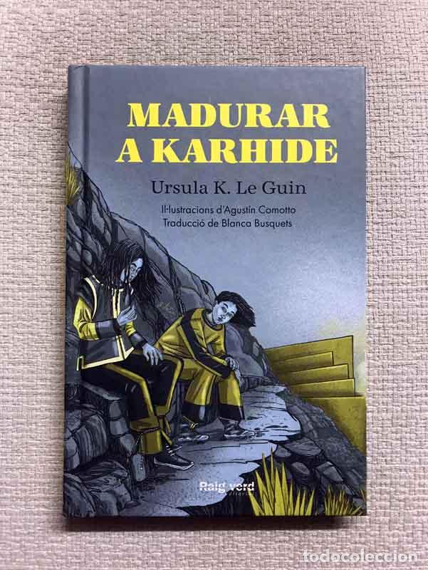 Libros: Madurar a Karhide -edici&oacute; catalana - Ursula K. Le Guin - Foto 1