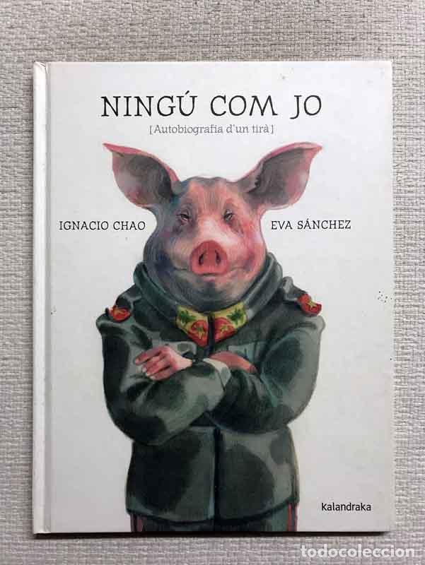 Libros: Ning&uacute; com jo (autobiografia dun tir&agrave;) - Ignacio Chao - Foto 1
