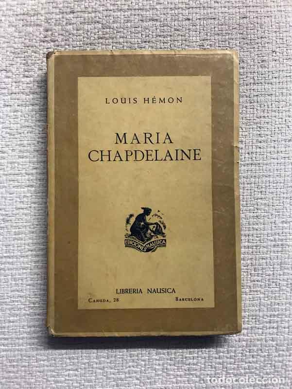 Libros: Maria Chapdelaine - Louis H&eacute;mon - Foto 1