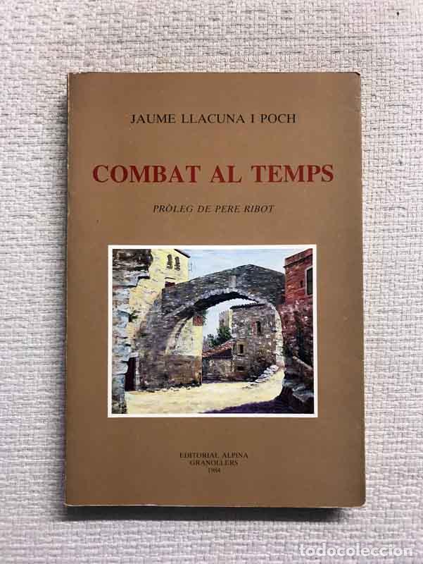 Libros: Combat al temps - Jaume Llacuna i Poch - Foto 1