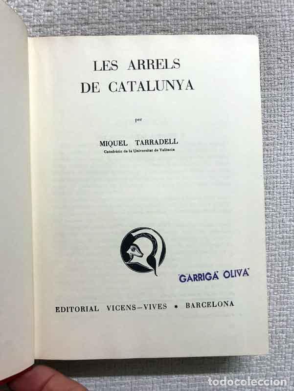 Libros: Les arrels de Catalunya - M. Tarradell - Foto 3