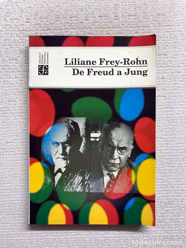Libros: De Freud a Jung - Liliane Frey-Rohn - Foto 1