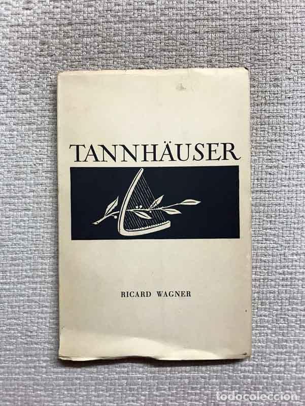 Libros: Tannh&auml;user i la Ten&ccedil;&oacute; de Wartburg - Ricard Wagner - Foto 1