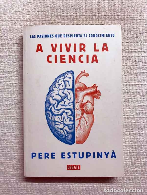 Libros: A vivir la ciencia - Pere Estupiny&agrave; - Foto 1