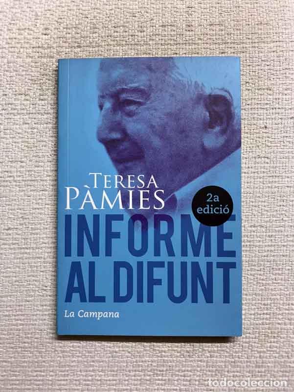 Libros: Informe al difunt - Teresa P&agrave;mies - Foto 1