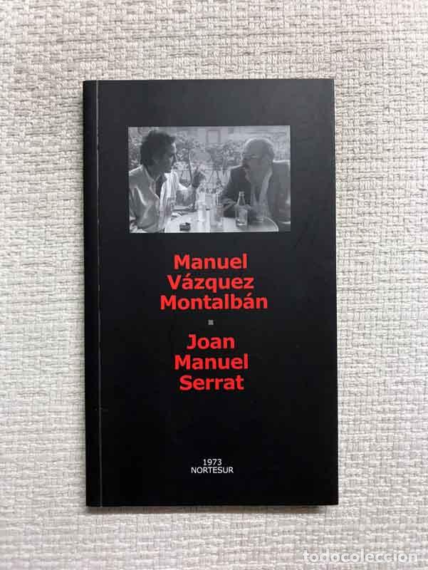 Libros: Joan Manuel Serrat. 1973 - Manuel V&aacute;zquez Montalb&aacute;n - Foto 1