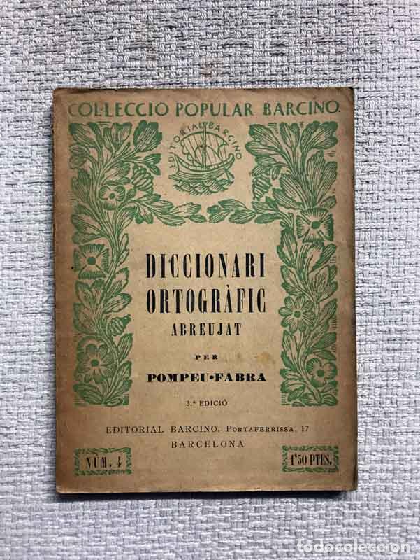 Libros: Diccionari ortogr&agrave;fic abreujat - Pompeu Fabra - Foto 1