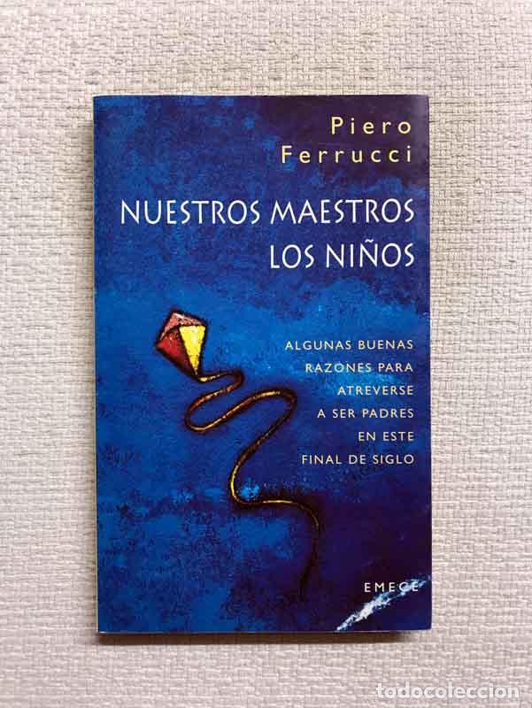 Libros: Nuestros Maestros Los Ni&ntilde;os - Piero Ferrucci - Foto 1