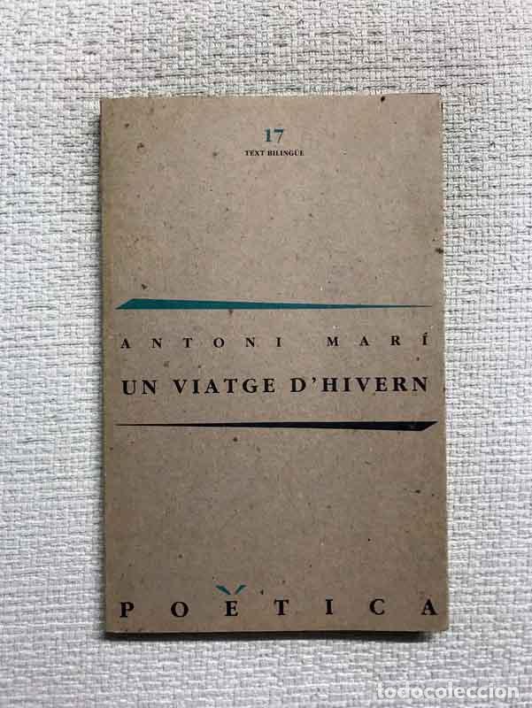 Libros: Un viatge dhivern (text bilingue) - Antoni Mar&iacute; - Foto 1
