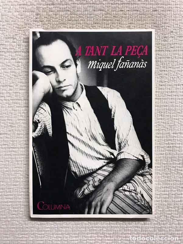 Libros: A tant la pe&ccedil;a - Miquel Fa&ntilde;an&agrave;s - Foto 1