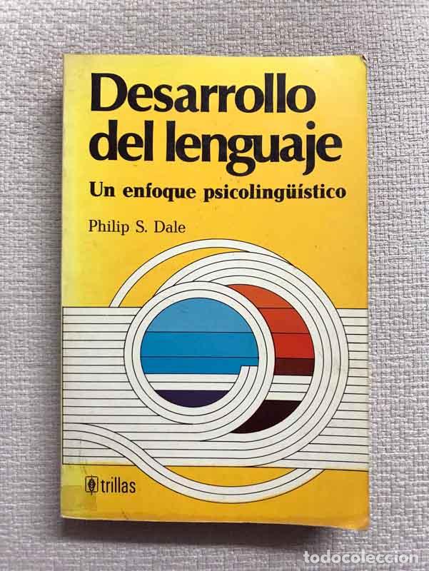 Libros: Desarrollo del lenguaje - Philip S. Dale - Foto 1