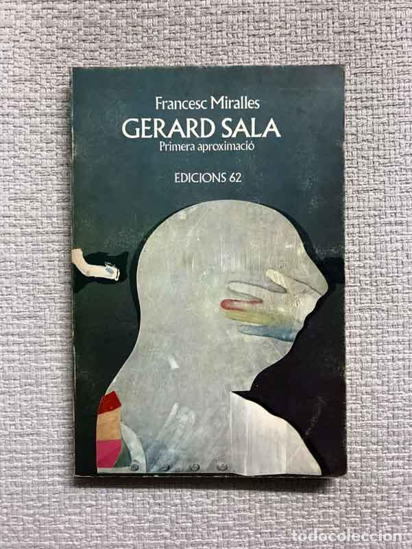 Libros: Gerard Sala. Primera aproximaci&oacute; - Francesc Miralles - Foto 1