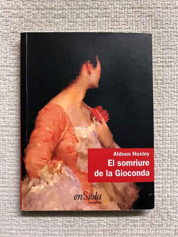 Libros: El somriure de la Gioconda - Aldous Huxley - Foto 1