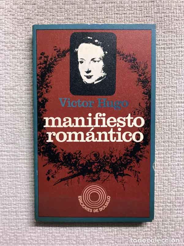 Libros: Manifiesto rom&aacute;ntico - Victo Hugo - Foto 1