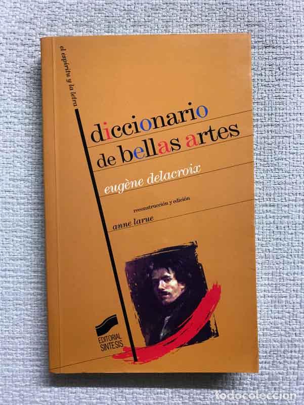 Libros: Diccionario de bellas artes - Eug&egrave;ne Delacroix - Foto 1