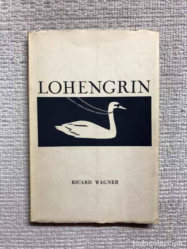 Libros: Lohengrin - Ricard Wagner - Foto 1