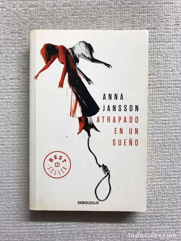 Libros: Atrapado en un sue&ntilde;o - Anna Jansson - Foto 1