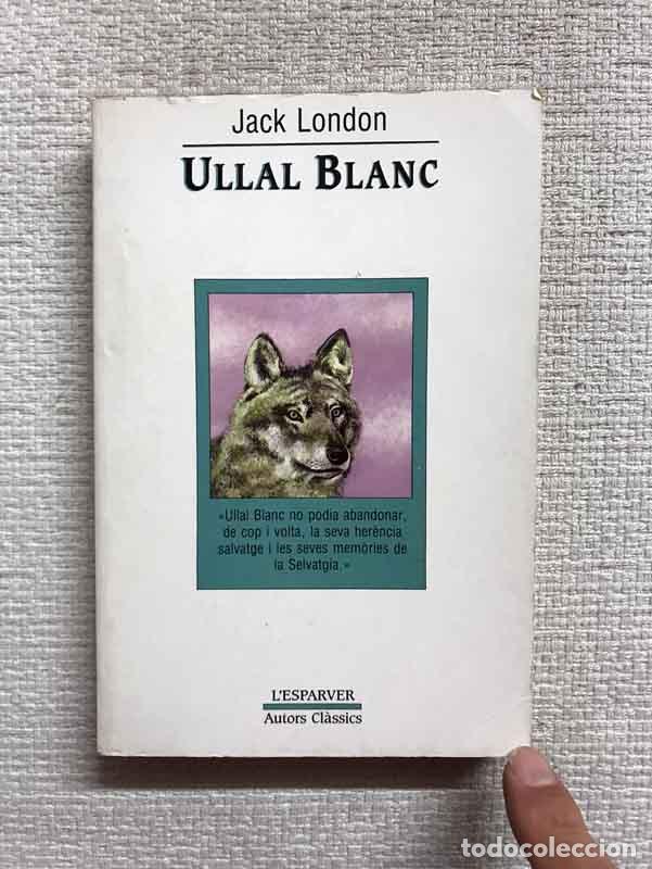 Libros: Ullal blanc - Jack London - Foto 1