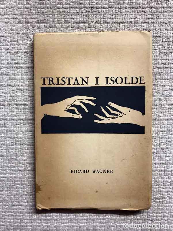 Libros: Tristan i Isolde - Ricard Wagner - Foto 1