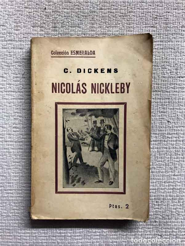 Libros: Nicol&aacute;s Nickleby. Tomo II - C. Dickens - Foto 1