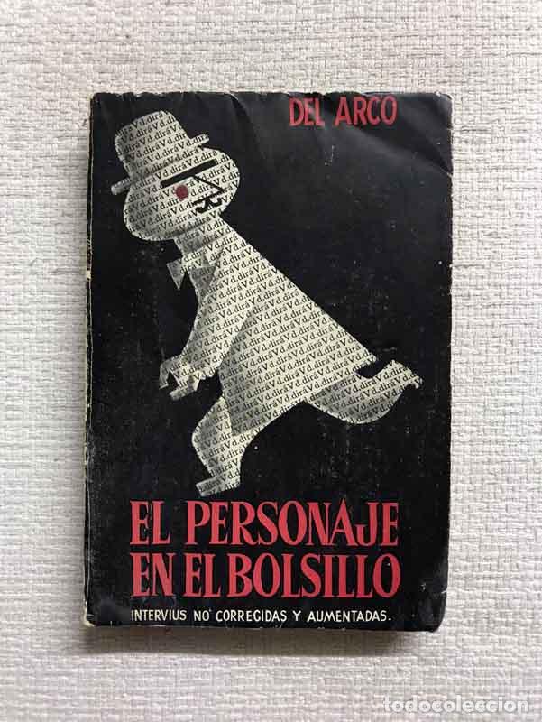 Libros: El personaje en el bolsillo - Del Arco - Foto 1