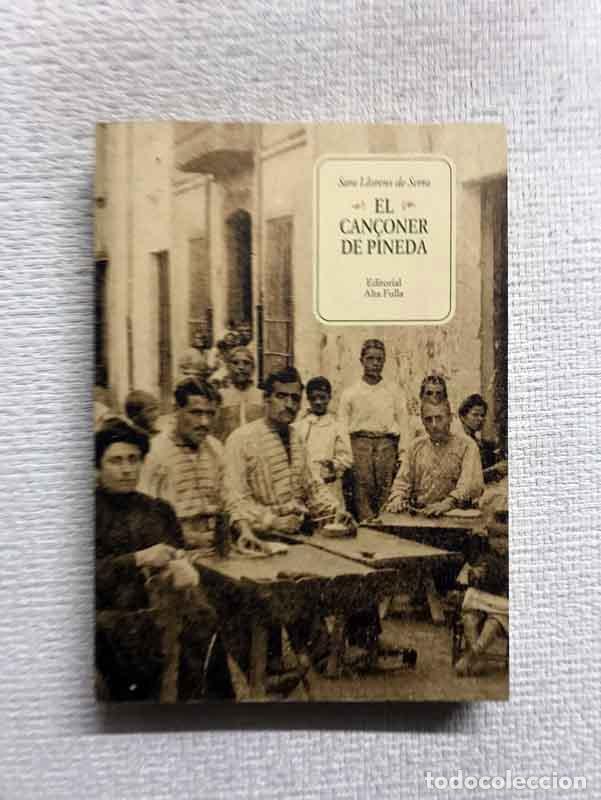Libros: El can&ccedil;oner de Pineda - Sara Llorens de Serra - Foto 1