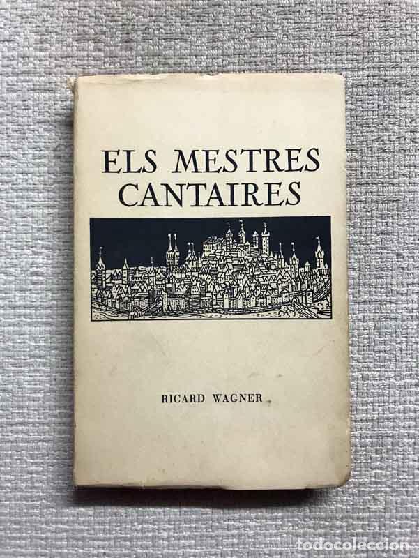 Libros: Els mestres cantaires - Ricard Wagner - Foto 1