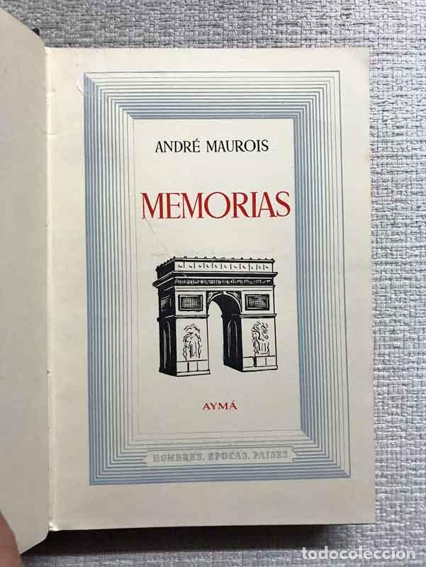 Libros: Memorias - Andr&eacute; Maurois - Foto 3