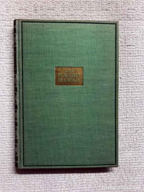 Libros: Los placeres del viaje - Pierre Benoit - Foto 1