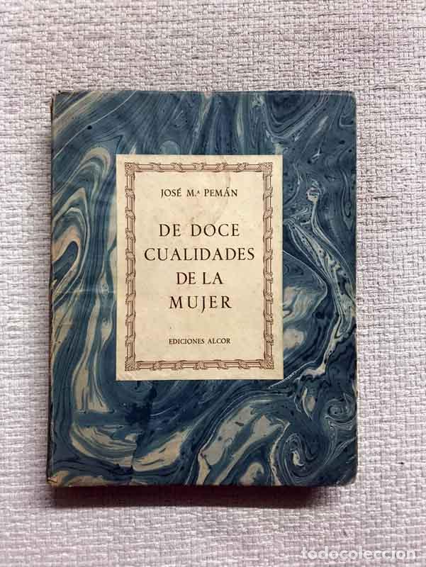 Libros: De doce cualidades de la mujer - Jos&eacute; M. Pem&aacute;n - Foto 1