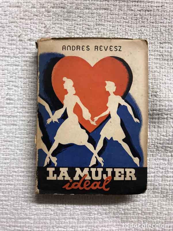 Libros: La mujer ideal - Andres Revesz - Foto 1