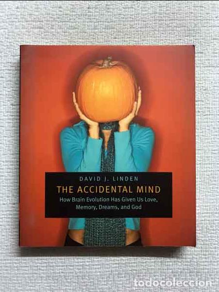 Libros: The Accidental Mind - David J. Linden - Foto 1