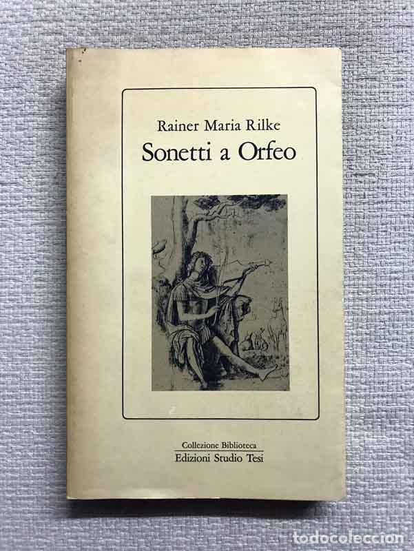 Libros: Sonetti a Orfeo e Poesie sparse - Rainer M. Rilke - Foto 1