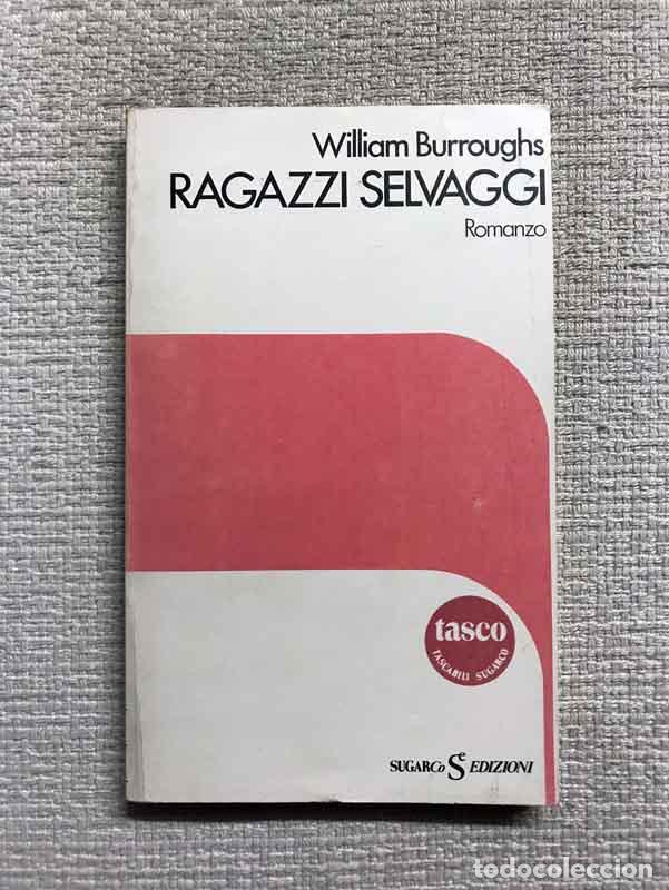 Libros: Ragazzi selvaggi - William Burroughs - Foto 1